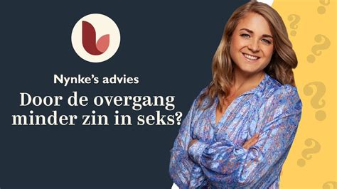 overgang zin in seks|Seks en intimiteit tijdens de overgang: handige tips & adviezen